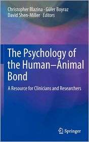The Psychology of the Human Animal Bond A Resource for Clinicians and 