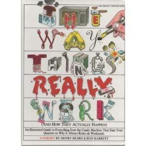   Work (And How They Actually Happen) [Hardcover] Henry Beard Books