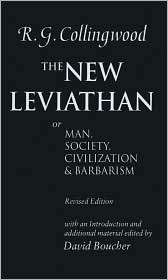 New Leviathan Or Man, Society, Civilization and Barbarism 