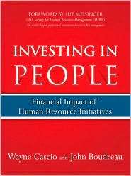 Investing in People Financial Impact of Human Resource Initiatives 