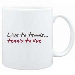  New  Live To Tennis ,Tennis To Live   Mug Sports