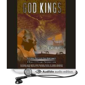  God Kings The Descendants of Jesus (Audible Audio Edition 