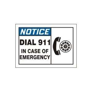  Sign,10x14,dial 911 In Case Of Emergency   ACCUFORM 