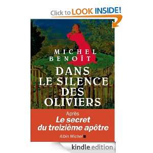Dans le silence des oliviers (LITT.GENERALE) (French Edition) Michel 