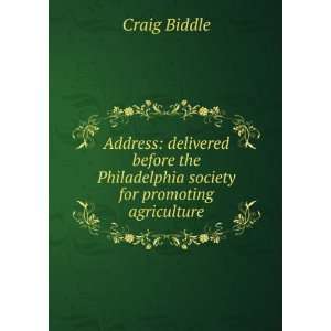   society for promoting agriculture Craig Biddle  Books