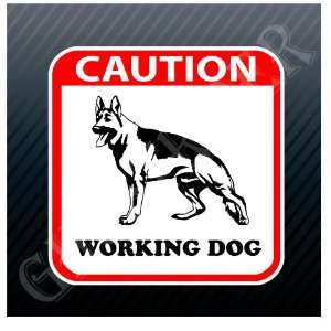  Caution Working Dog German Shepherd Sign Sticker Decal 