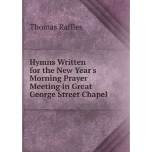  Hymns Written for the New Years Morning Prayer Meeting in 