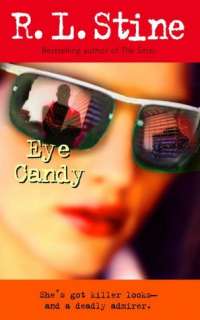 Eye Candy R. L. Stine