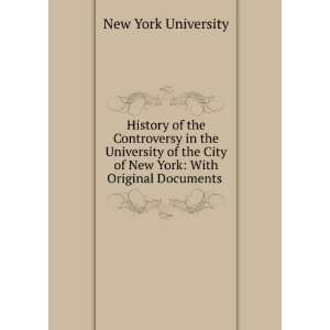  History of the Controversy in the University of the City 