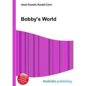 Bobbys World Ronald Cohn Jesse Russell Books