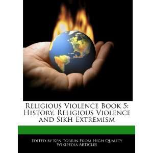  Religious Violence Book 5 History, Religious Violence and Sikh 