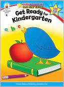 Get Ready for Kindergarten Carson Dellosa Publishing Staff