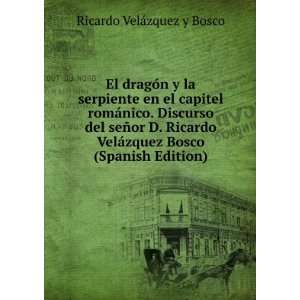   ¡zquez Bosco (Spanish Edition) Ricardo VelÃ¡zquez y Bosco Books