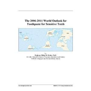 The 2006 2011 World Outlook for Toothpaste for Sensitive Teeth  