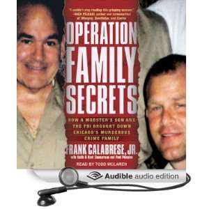  Family Secrets How a Mobsters Son and the FBI Brought Down Chicago 