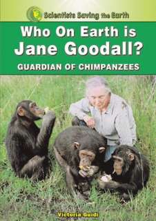   Who on Earth Is Jane Goodall? Champion for the 