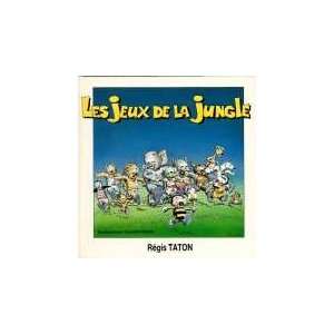 Les jeux de la jungle (9788876543333) Regis Taton Books