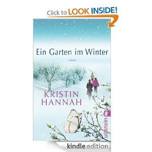 Ein Garten im Winter (German Edition) Kristin Hannah, Marie Rahn 