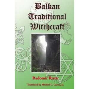  Balkan Traditional Witchcraft by Radomir Ristic 