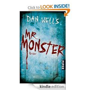 Mr. Monster (German Edition) Dan Wells, Jürgen Langowski  