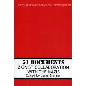   Zionist Collaboration with the Nazis [Paperback] Lenni Brenner Books