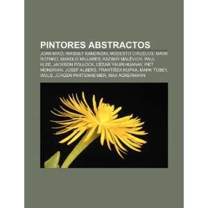 Pintores abstractos Joan Miró, Wassily Kandinski, Modesto Ciruelos 