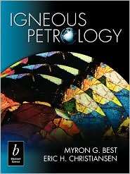 Igneous Petrology, (0865425418), Myron G. Best, Textbooks   Barnes 