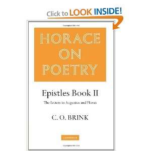   and Florus (Brink Horace on Poetry) [Paperback] C. O. Brink Books
