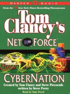   Tom Clancys Net Force CyberNation by Tom Clancy 