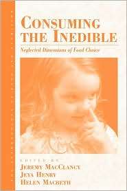 Consuming The Inedible, (184545684X), Jeremy Macclancy, Textbooks 