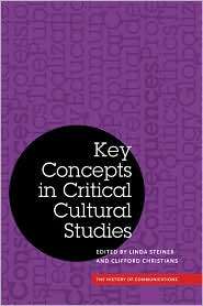 Key Concepts in Critical Cultural Studies, (0252076958), Linda Steiner 