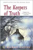 The Keepers of Truth Michael Collins