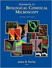 Handbook of Biological Confocal Microscopy, (038725921X), James Pawley 