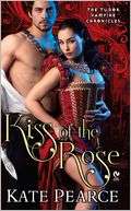   Kiss of the Rose by Kate Pearce, Penguin Group (USA 