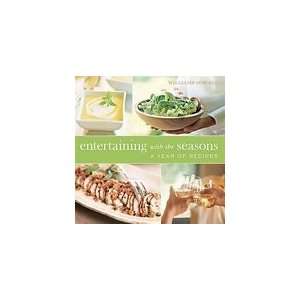 com Williams Sonoma Entertaining with the Seasons A Year of Recipes 