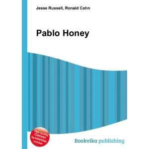  Pablo Honey Ronald Cohn Jesse Russell Books