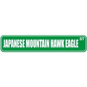   JAPANESE MOUNTAIN HAWK EAGLE ST  STREET SIGN