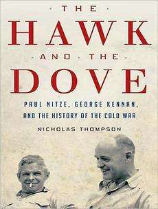   the Dove Paul Nitze, George Kennan, and the History of the Cold War