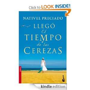 Llegó el tiempo de las cerezas (Booket Logista) (Spanish Edition 