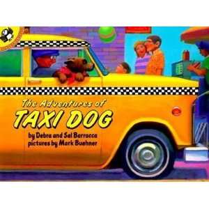  The Adventures of Taxi Dog [ADV OF TAXI DOG]  N/A  Books