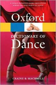 The Oxford Dictionary of Dance, (0199563446), Debra Craine, Textbooks 