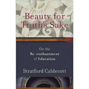 S.Caldecotts Beauty forTruthsSake(Beauty forTruths Sake 