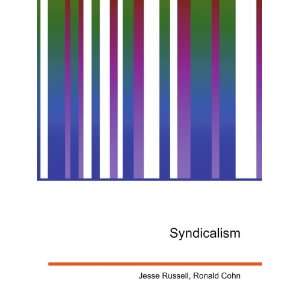  Syndicalism Ronald Cohn Jesse Russell Books