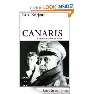 Canaris (French Edition) Eric KERJEAN  Kindle Store