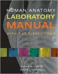 Human Anatomy Laboratory Manual with Cat Dissections, (0321667069 