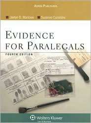 Evidence For Paralegals, Fourth Edition, (0735558523), Joelyn D 