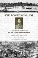 John Dooleys Civil War An Robert Emmett Curran