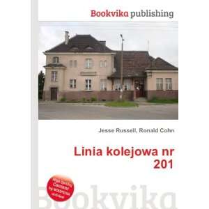  Linia kolejowa nr 201 Ronald Cohn Jesse Russell Books