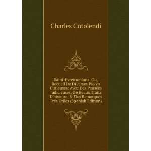   Remarques TrÃ©s Utiles (Spanish Edition) Charles Cotolendi Books