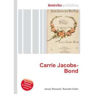  Carrie Jacobs Bond Ronald Cohn Jesse Russell Books